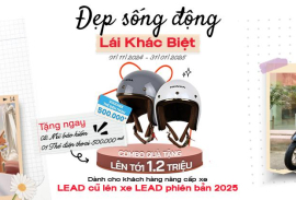 CTKM “Đẹp sống động, Lái khác biệt” cho khách hàng nâng cấp LEAD phiên bản 2025 mới